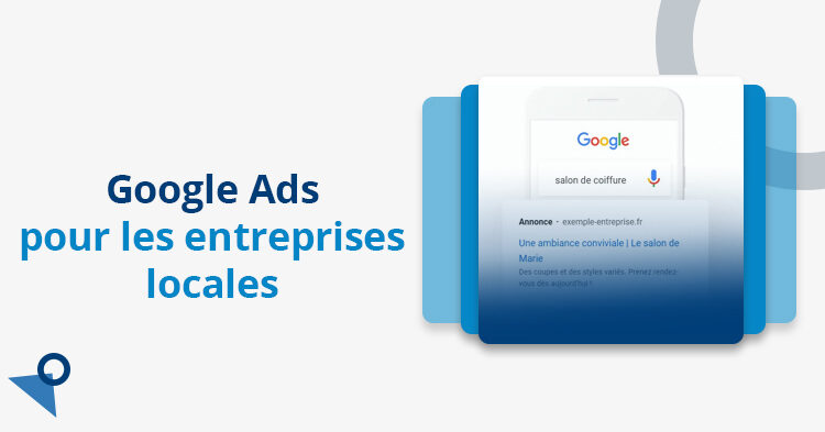 google ads entreprise locale